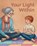 Your Light Within, Karlee J Hall - Paperback - 9781038364708