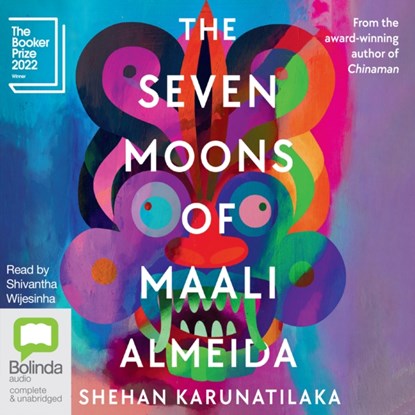 The Seven Moons of Maali Almeida, Shehan Karunatilaka - AVM - 9781038628701