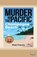 Murder in the Pacific - Champagne Beach,  Matt Francis - Paperback - 9781038705181