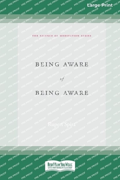 Being Aware of Being Aware (Large Print 16 Pt Edition), Rupert Spira - Paperback - 9781038721563