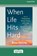 When Life Hits Hard, Russ Harris - Paperback - 9781038722737