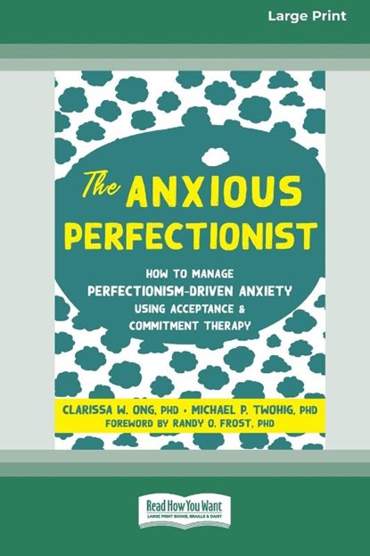 The Anxious Perfectionist, Clarissa Ong - Paperback - 9781038722744