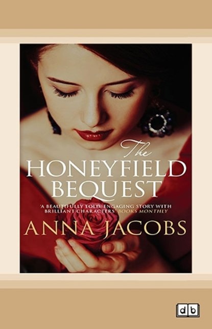 The Honeyfield Bequest, Anna Jacobs - Paperback - 9781038724809