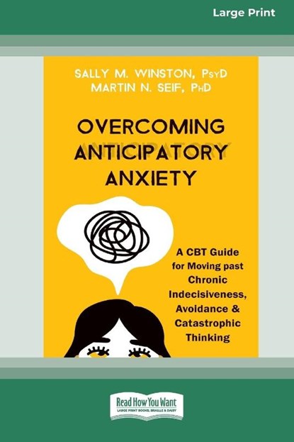 Overcoming Anticipatory Anxiety, Sally M Winston - Paperback - 9781038726179