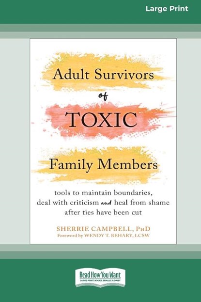 Adult Survivors of Toxic Family Members, Sherrie Campbell - Paperback - 9781038726223