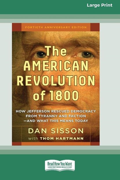 The American Revolution of 1800, Dan Sisson ; Thom Hartmann - Paperback - 9781038727213