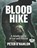 Blood Hike,  Peter O'hanlon - Paperback - 9781038736390