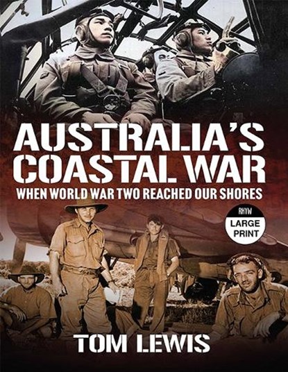 Australia's Coastal War,  Tom Lewis - Paperback - 9781038736451