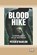 Blood Hike,  Peter O'hanlon - Paperback - 9781038736949