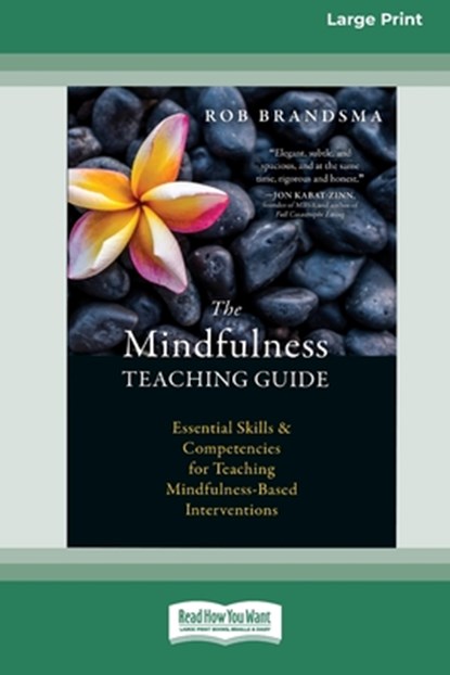 The Mindfulness Teaching Guide, Rob Brandsma - Paperback - 9781038758125