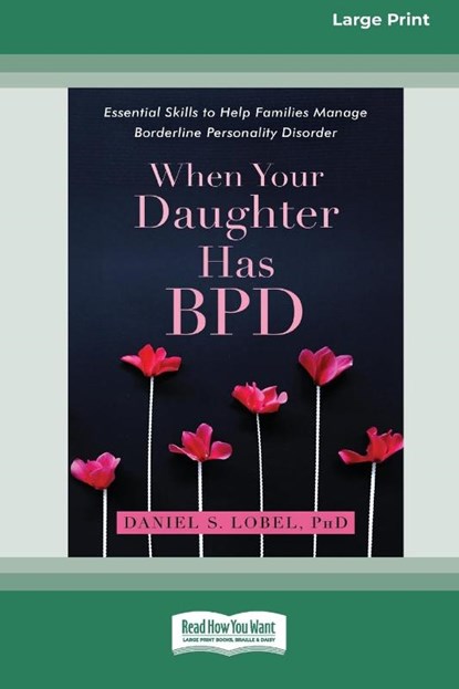 When Your Daughter Has BPD, Daniel S. Lobel - Paperback - 9781038758255
