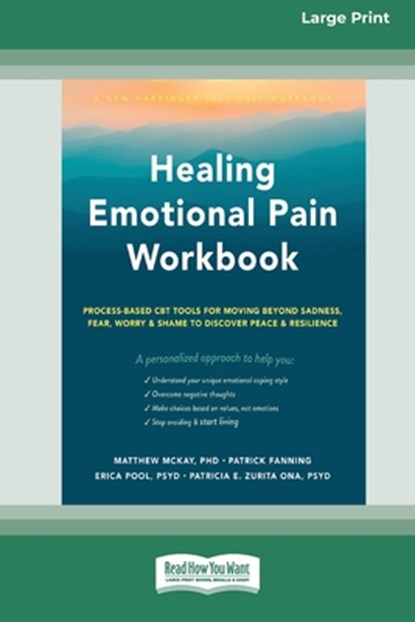 Healing Emotional Pain Workbook, Matthew Mckay - Paperback - 9781038758767