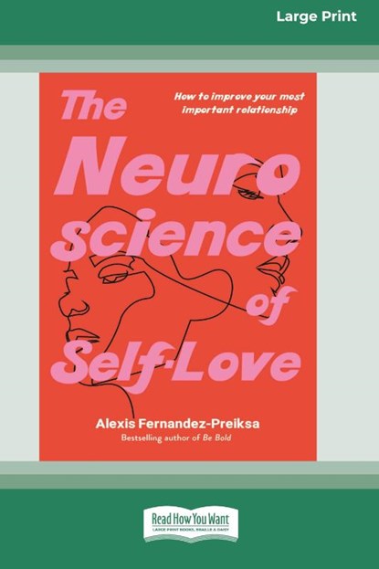 The Neuroscience of Self-Love, Alexis Fernandez Preiksa - Paperback - 9781038758798