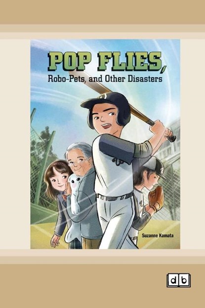 Pop Flies, Robo-Pets, and Other Disasters [Dyslexia-friendly edition], Suzanne Kamata - Paperback - 9781038764041