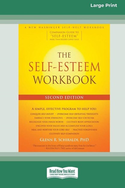 The Self-Esteem Workbook [Large Print 16 Pt Edition], Glenn Schiraldi - Paperback - 9781038765451