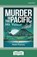 Murder in the Pacific: Mt Yasur,  Matt Francis - Paperback - 9781038766090