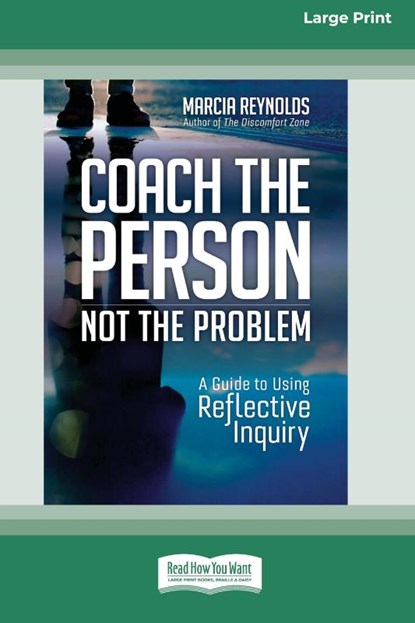 Coach the Person, Not the Problem, Marcia Reynolds - Paperback - 9781038769282