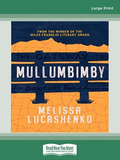 Mullumbimby, Melissa Lucashenko - Paperback - 9781038770684