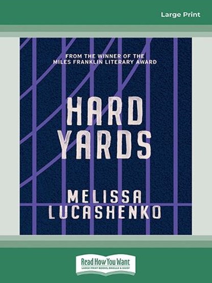 Hard Yards, Melissa Lucashenko - Paperback - 9781038771292