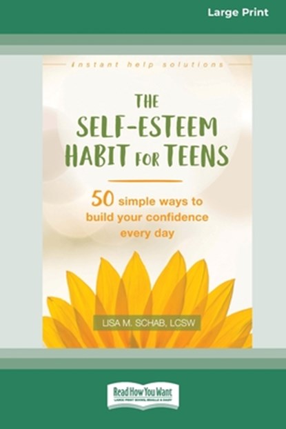 Self-Esteem Habit for Teens, Lisa M. Schab - Paperback - 9781038779021
