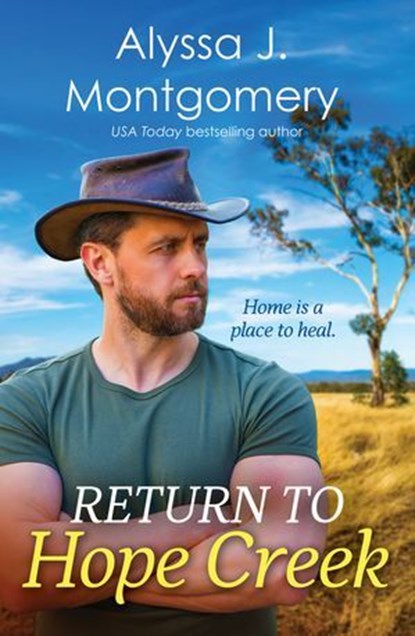 Return to Hope Creek: Winner of the 2025 Romantic Book of the Year (RUBY) Award in the Contemporary Long category, Alyssa J. Montgomery - Ebook - 9781038912640