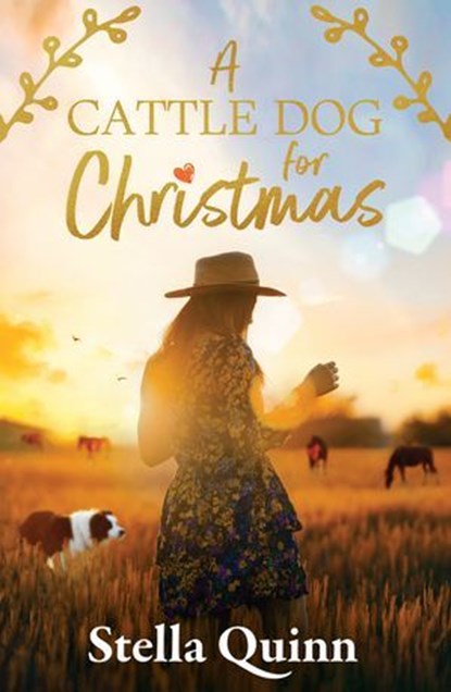 A Cattle Dog for Christmas, Stella Quinn - Ebook - 9781038918451
