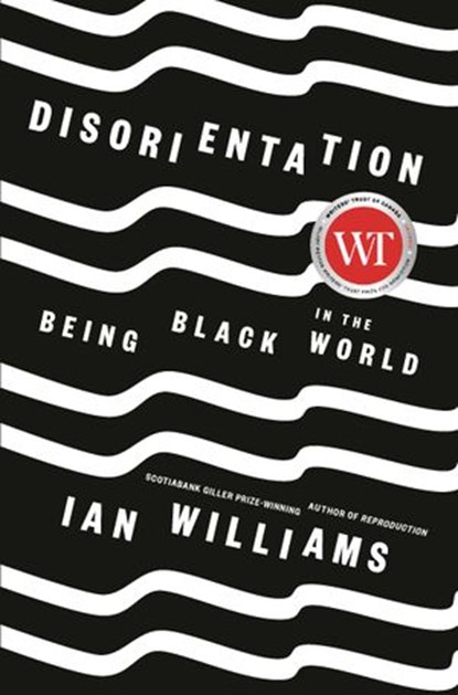 Disorientation, Ian Williams - Ebook - 9781039000230