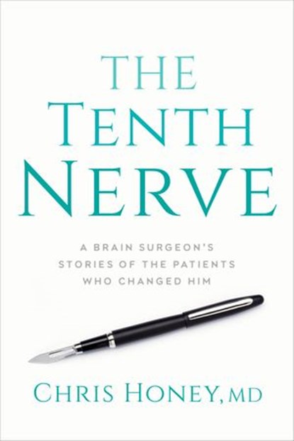 The Tenth Nerve, Dr. Chris Honey - Ebook - 9781039001176