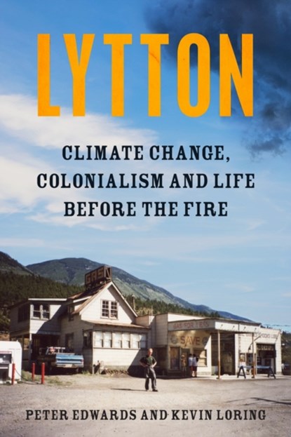 Lytton, Peter Edwards ; Kevin Loring - Gebonden - 9781039006157