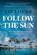 Follow the Sun, Liz Locke - Paperback - 9781039007178