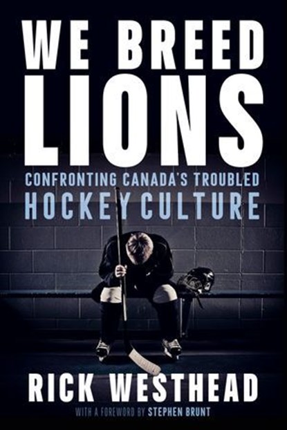 We Breed Lions, Rick Westhead - Ebook - 9781039012943