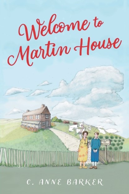 Welcome to Martin House, C Anne Barker - Paperback - 9781039122529