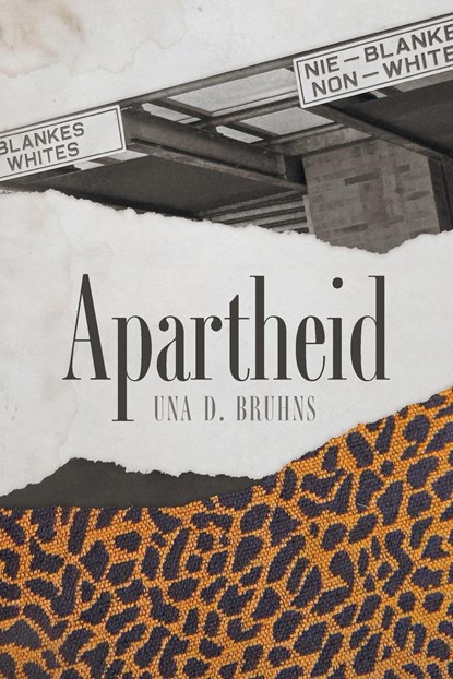 Apartheid, Una D. Bruhns - Paperback - 9781039147768