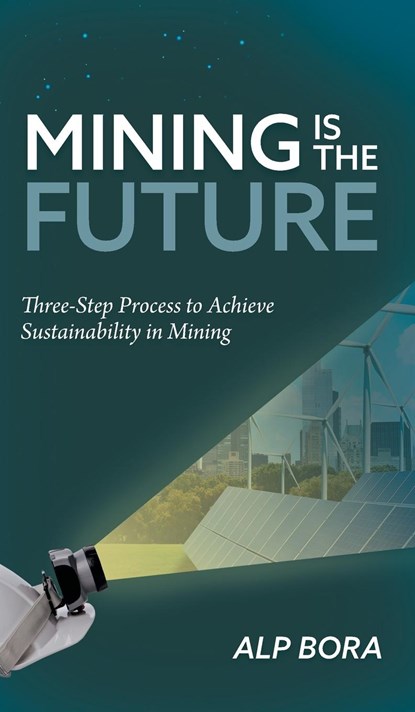 Mining is the Future, Alp Bora - Gebonden - 9781039163560