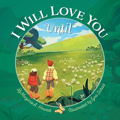 I Will Love You Until, Marjorie A Howatt - Paperback - 9781039170032