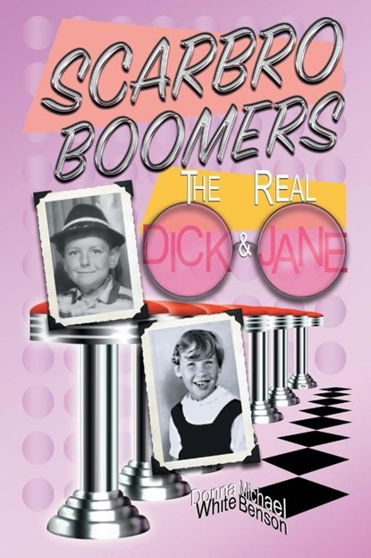 Scarbro Boomers, Donna White ; Michael Benson - Paperback - 9781039175624