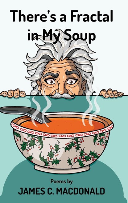 There's a Fractal in My Soup, James C. Macdonald - Gebonden - 9781039176164