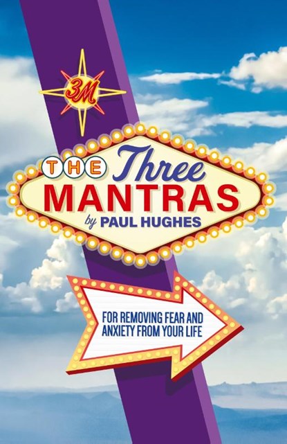 The Three Mantras, Paul Hughes - Paperback - 9781039177741