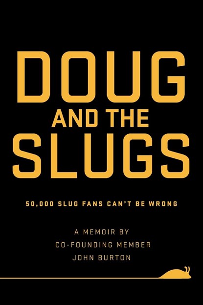 Doug and The Slugs, John Burton - Paperback - 9781039190986