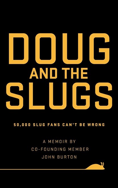 Doug and The Slugs, John Burton - Gebonden - 9781039190993