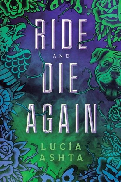 Ride and Die Again, Lucía Ashta - Paperback - 9781039478558