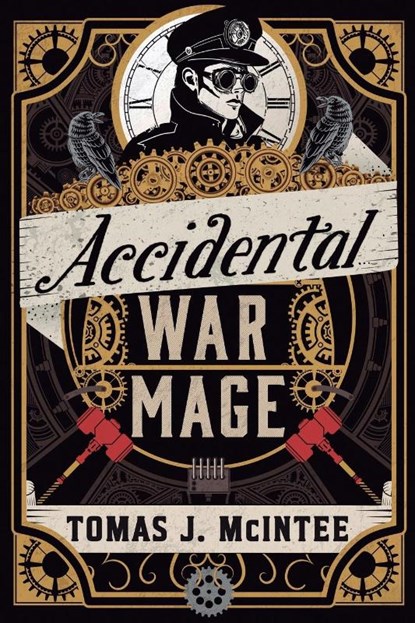 Accidental War Mage, Tomas J. Mcintee - Paperback - 9781039482890