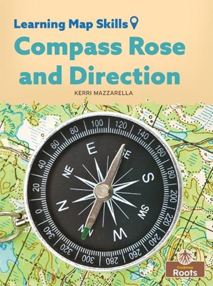 Compass Rose and Direction, Kerri Mazzarella - Paperback - 9781039661707