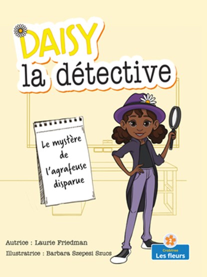 Le Mystère de l'Agrafeuse Disparue (the Mystery of the Missing Stapler), Laurie Friedman - Paperback - 9781039688162