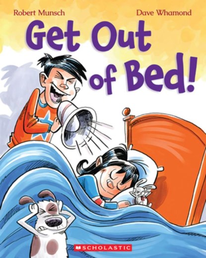 Get Out of Bed! (Revised Edition), Robert Munsch - Paperback - 9781039702042