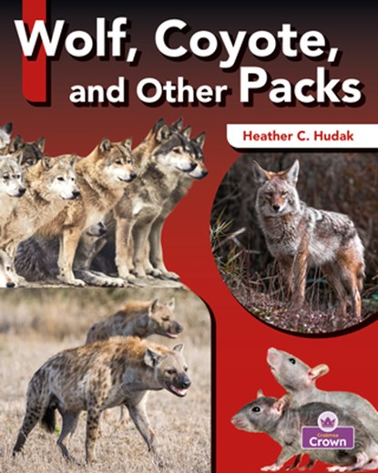 Wolf, Coyote, and Other Packs, Heather C. Hudak - Paperback - 9781039806832