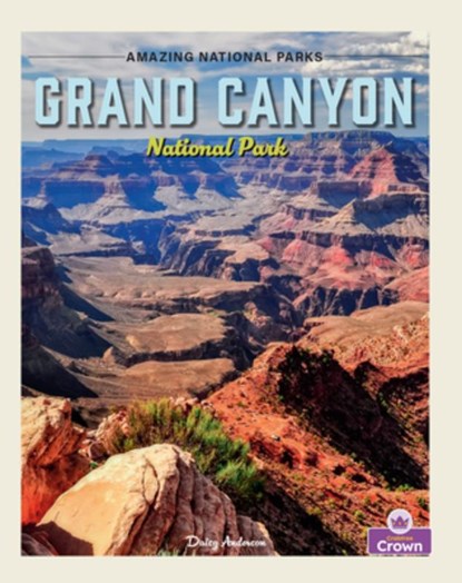 Grand Canyon National Park, Daisy Anderson - Gebonden - 9781039864832