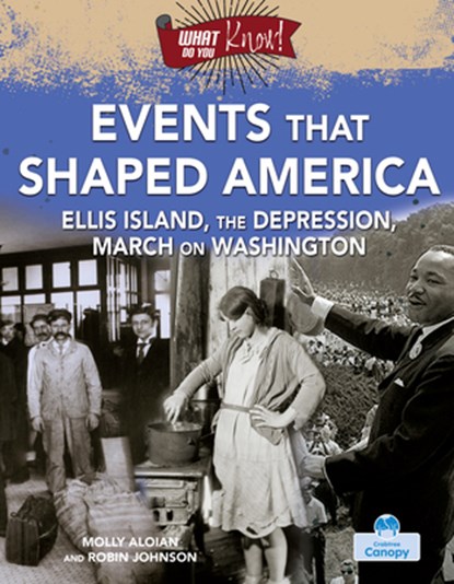 Events That Shaped America, Molly Aloian Johnson - Gebonden - 9781039897649