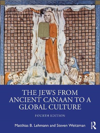 The Jews from Ancient Canaan to a Global Culture, Matthias Lehmann ; Steven (Stanford University Weitzman - Paperback - 9781041008026