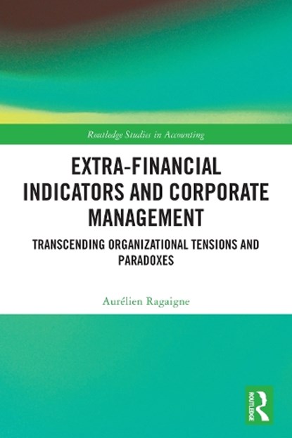 Extra-Financial Indicators and Corporate Management, Aurelien Ragaigne - Gebonden - 9781041008491